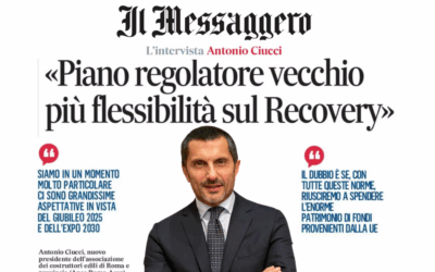 “Piano regolatore vecchio, più flessibilità sul Recovery” – Intervista del quotidiano “Il Messaggero” al Presidente Ciucci
