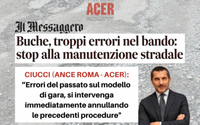 Roma, stop alla manutenzione stradale. Il Presidente di Ance Roma – ACER Ciucci: “Errori sul modello di gara, intervenire immediatamente annullando le precedenti procedure”