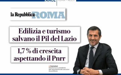 Edilizia e turismo salvano il PIL del Lazio. Ciucci a Repubblica: “Nostro settore trainante, ma rincari e inefficienze della PA rischiano di paralizzare le imprese. Il PNRR sarà la sfida”. Appello sul Superbonus: “Sbloccare la cessione dei crediti”