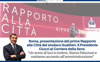 Roma, presentazione del primo Rapporto alla Città del sindaco Gualtieri. Il Presidente Ciucci al Corriere della Sera: “Un anno di luci e ombre. Siamo fiduciosi e restiamo accanto all’amministrazione”