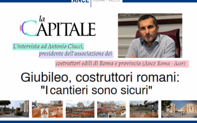 Giubileo, costruttori romani: “I cantieri sono sicuri” – Il Presidente Ance Roma – ACER, Antonio Ciucci intervistato dal nuovo portale online “LaCapitale.it”