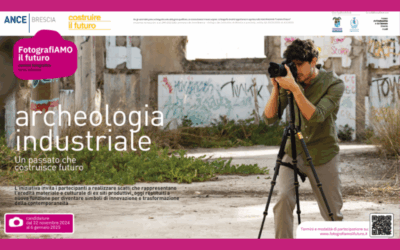 Al via il contest fotografico di Ance Brescia “Fotografiamo il futuro: archeologia industriale. Un passato che costruisce futuro”: candidature fino al 6 gennaio 2025