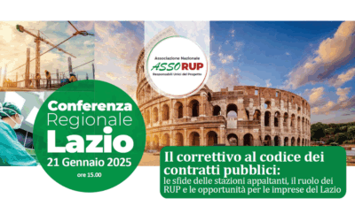 Conferenza regionale Assorup -“Il correttivo al codice dei contratti pubblici: le sfide delle stazioni appaltanti, il ruolo dei RUP e le opportunità per le imprese del Lazio” – 21 gennaio 2024, ore 15 Zoom