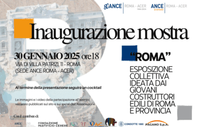 “Roma” – Inaugurazione della nuova mostra Giovani Ance Roma ACER – Giovedì, 30 gennaio alle ore 18 nella sede dei Costruttori Romani, in via di Villa Patrizi
