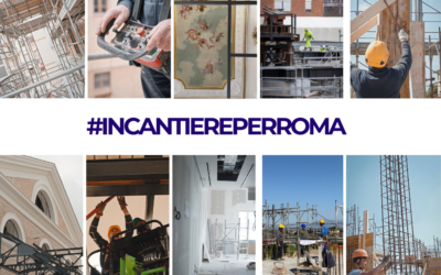 #INCANTIEREPERROMA – Tutti i video e i contenuti della nuova campagna di comunicazione ANCE ROMA – ACER