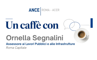“Un caffè con”: riparte il format di ANCE ROMA – ACER. Primo appuntamento della nuova stagione martedì 6 ottobre